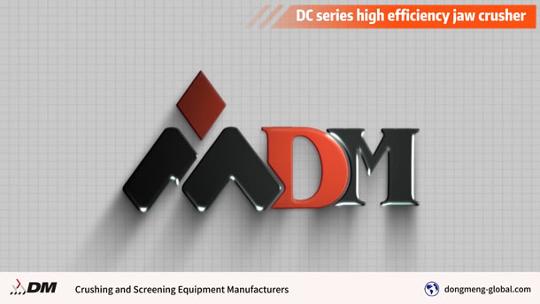 DongMeng | DC series high efficiency jaw crusher animation video